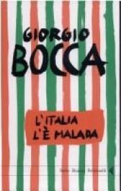 book cover of L'Italia l'è malada by Giorgio Bocca