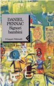 book cover of Signori bambini by Daniel Pennac