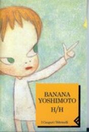 book cover of H by Banana Yoshimoto