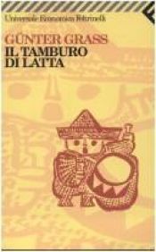book cover of Il tamburo di latta by Günter Grass