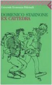 book cover of Ex cattedra by Domenico Starnone