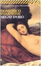 book cover of Segni d'oro by Domenico Starnone