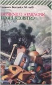 book cover of Fuori registro (Universale economica Feltrinelli) by Domenico Starnone