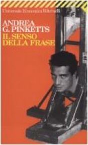 book cover of Il senso della frase by Andrea G. Pinketts