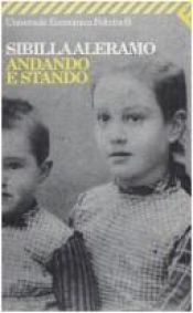book cover of Andando e stando by Sibilla Aleramo
