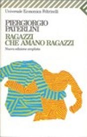 book cover of Ragazzi che amano ragazzi by Piergiorgio Paterlini