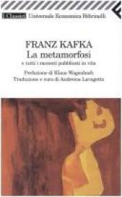 book cover of La metamorfosi e tutti i racconti pubblicati in vita by Franz Kafka
