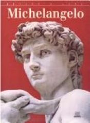 book cover of Michelangelo Artist's Life by Enrica Crispino