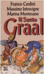 book cover of Il santo Graal by Franco Cardini