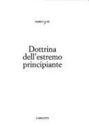book cover of Dottrina dell'estremo principiante by Mario Luzi