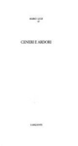 book cover of Ceneri e ardori by Mario Luzi