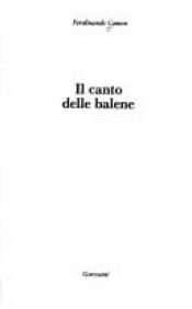 book cover of Il canto delle balene (I Coriandoli) by Ferdinando Camon