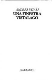 book cover of Una finestra vistalago by Andrea Vitali