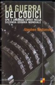 book cover of La guerra dei codici by Stephen Budiansky