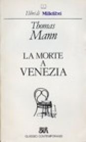 book cover of La morte a Venezia by Thomas Mann
