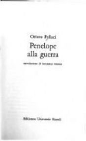 book cover of Penelope Alla Guerra by Oriana Fallaci