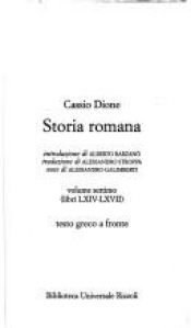 book cover of Storia romana (libri LXIV-LXVII). volume settimo by Cassius Dio