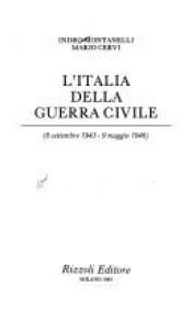 book cover of L'Italia della guerra civile (8 settembre 1943-9 maggio 1946) by Indro Montanelli