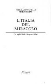 book cover of L' Italia del miracolo: 14 luglio 1948-19 agosto 1954 by Indro Montanelli