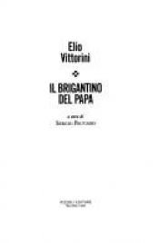 book cover of Il brigantino del Papa (La Piccola scala Rizzoli) by Elio Vittorini
