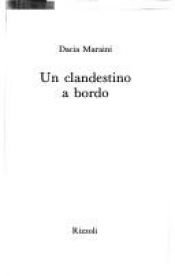 book cover of Un clandestino a bordo by Dacia Maraini
