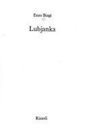 book cover of Lubjanca by Enzo Biagi