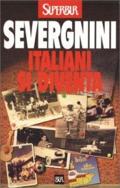book cover of Italiani si diventa by Beppe Severgnini