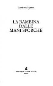 book cover of La bambina dalle mani sporche by Giampaolo Pansa
