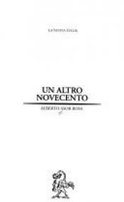 book cover of Un altro novecento by Alberto Asor Rosa