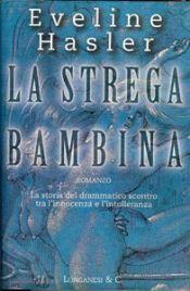 book cover of La strega bambina by Eveline Hasler