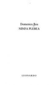book cover of Ninfa plebea by Domenico Rea
