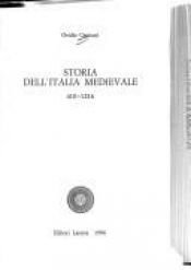 book cover of Storia dell'Italia medievale, 410-1216 (Biblioteca universale Laterza) by Ovidio Capitani