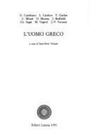book cover of L'uomo greco by Jean-Pierre Vernant