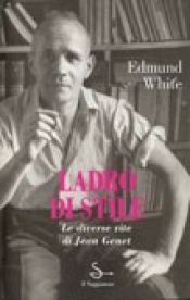 book cover of Ladro di stile by Edmund White