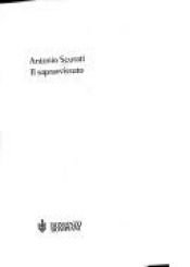 book cover of Il Sopravissuto by Antonio Scurati