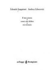 book cover of Il mio amore è come una febbre e mi rovescio by Edoardo Sanguineti
