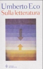 book cover of Sulla letteratura by Umberto Eco