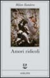 book cover of Amori ridicoli by Milan Kundera