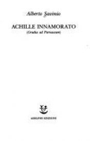 book cover of Achille innamorato by Alberto Savinio