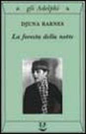book cover of La foresta della notte by Djuna Barnes