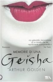 book cover of Memorie di una geisha by Arthur Golden