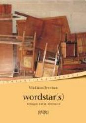 book cover of Wordstar(s). Trilogia della memoria by Vitaliano Trevisan