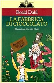 book cover of La fabbrica di cioccolato by Roald Dahl