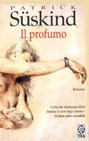 book cover of Il profumo by Patrick Süskind