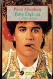 book cover of Patty Diphusa and other writings by Pedro Almodóvar [director]