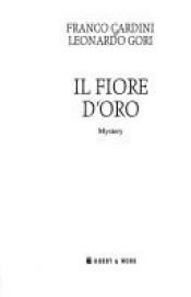 book cover of Il fiore d'oro by Franco Cardini