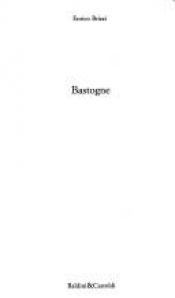 book cover of Bastogne (Romanzi e racconti) by Enrico Brizzi