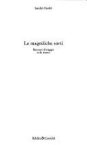 book cover of Le magnifiche sorti by Sandro Onofri