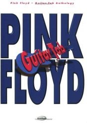 book cover of Pink Floyd Guitar Tab Anthology by Pink Floyd
