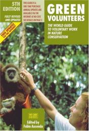 book cover of Green Volunteers: The World Guide to Voluntary Work in Nature Conservation by Fabio Ausenda